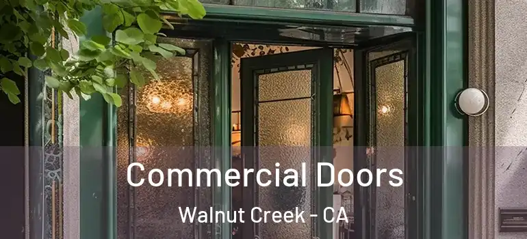  Commercial Doors Walnut Creek - CA