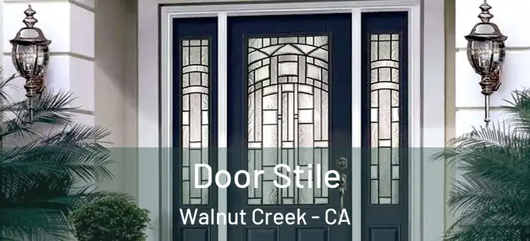  Door Stile Walnut Creek - CA