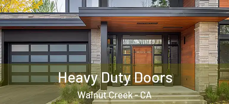  Heavy Duty Doors Walnut Creek - CA
