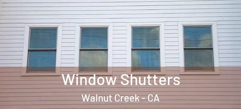  Window Shutters Walnut Creek - CA